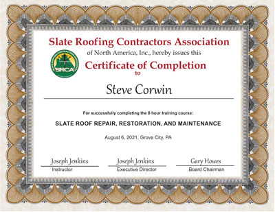 Slate Roof Repair Certificate for Steve Corwin Slate Roof Repair Certificate for Steve Corwin