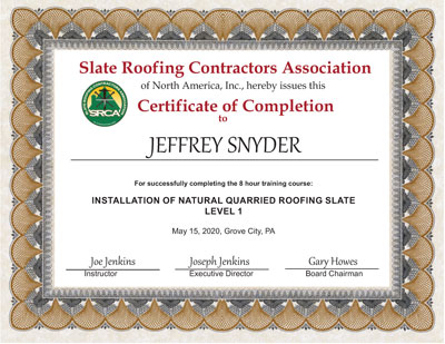 Slate Roof Installation Training Certificate for Jeffrey Snyder Slate Roof Installation Training Certificate for Jeffrey Snyder