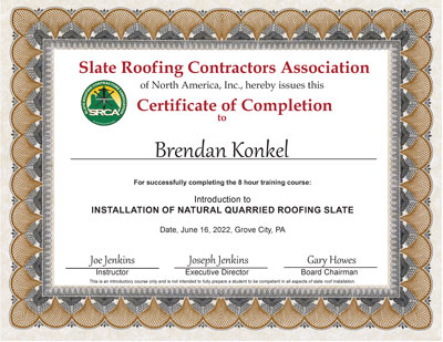 Brendan Konkel Slate Roof Installation Certificate Brendan Konkel Slate Roof Installation Certificate