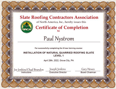 Paul Nystrom Slate Roof Installation Certificate Paul Nystrom Slate Roof Installation Certificate
