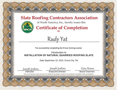 Slate Roof Installation Introductory Course Certificate for N. W. Martin employee Rudy Yat, September 20, 2023 Slate Roof Installation Introductory Course Certificate for N. W. Martin employee Rudy Yat, September 20, 2023
